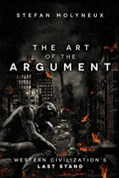 Art of The Argument: Western Civilization's Last Stand