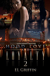 Hood Love and Loyalty 2