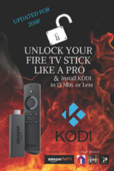 Unlock Your Fire TV Stick Like a Pro