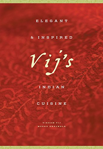 Vij's: Elegant and Inspired Indian Cuisine