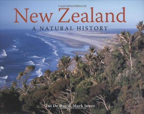 New Zealand: A Natural History