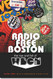 Radio Free Boston: The Rise and Fall of WBCN