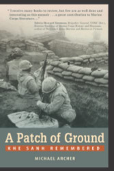 Patch of Ground: Khe Sanh