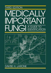 Medically Important Fungi: A Guide to Identification