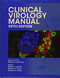 Clinical Virology Manual (ASM Books)