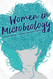 Women in Microbiology (ASM Books)