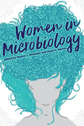 Women in Microbiology (ASM Books)