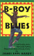 B-Boy Blues (A B-Boy Blues Novel #1)