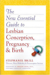 New Essential Guide to Lesbian Conception Pregnancy & Birth