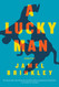 Lucky Man: Stories
