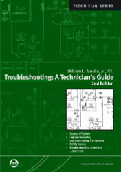 Troubleshooting: A Technician's Guide