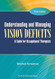 Understanding and Managing Vision Deficits