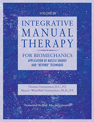Integrative Manual Therapy for Muscle Energy Volume 3