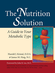 Nutrition Solution: A Guide to Your Metabolic Type