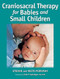 Craniosacral Therapy for Babies and Small Children