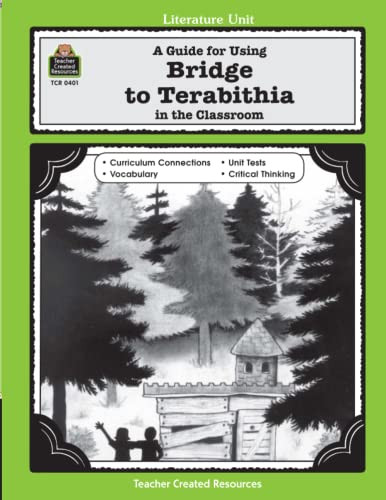 Guide for Using Bridge to Terabithia in the Classroom