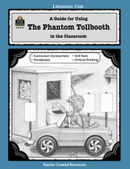 Guide for Using The Phantom Tollbooth in the Classroom - Literature