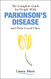 Complete Guide for People With Parkinson's Disease and Their Loved