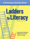 Ladders to Literacy: A Preschool Curriculum