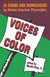 Voices of Color: 50 Scenes and Monologues by African American