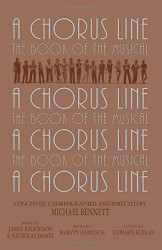 Chorus Line: The Complete Book of the Musical