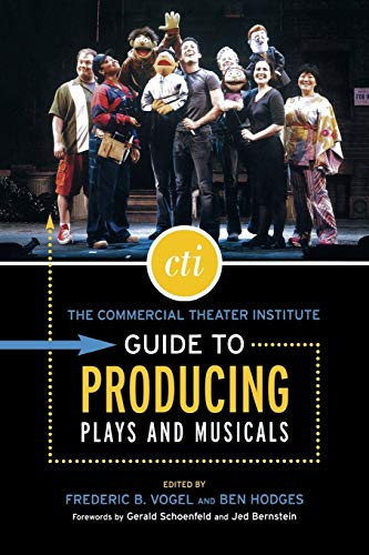Commercial Theater Institute Guide to Producing Plays