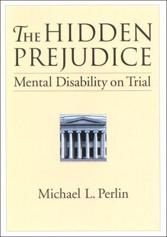 Hidden Prejudice: Mental Disability on Trial