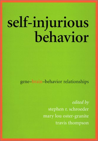 Self-Injurious Behavior: Gene-Brain-Behavior Relationships