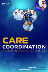 Care Coordination: A Blueprint for Action for RNs