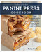 Best of the Best Panini Press Cookbook