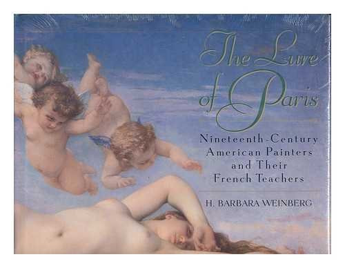 Lure of Paris: Nineteenth-Century American Painters and Their