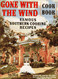 Gone With the Wind Cookbook: Famous Southern Cooking Recipes