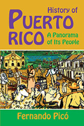 History of Puerto Rico: A Panorama of Its People