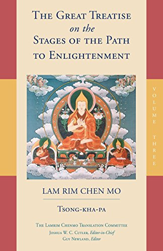 Great Treatise on the Stages of the Path to Enlightenment Volume 3