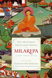 Hundred Thousand Songs of Milarepa: A New Translation
