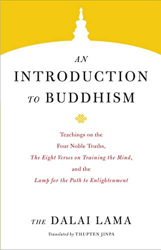 Introduction to Buddhism (Core Teachings of Dalai Lama)