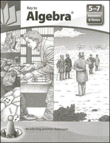 Key to Algebra: Answers and Notes Books 5-7