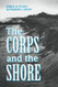 Corps and the Shore
