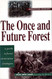 Once and Future Forest
