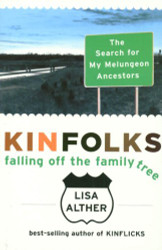 Kinfolks: Falling Off the Family Tree - The Search for My Melungeon