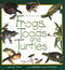 Frogs Toads & Turtles: Take Along Guide (Take Along Guides)