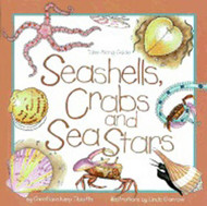 Seashells Crabs and Sea Stars: Take-Along Guide