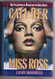 Call Her Miss Ross: The Unauthorized Biography of Diana Ross