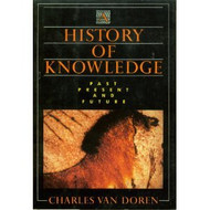 History of Knowledge: Past Present and Future