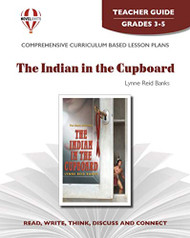 Indian in the Cupboard - Teacher Guide by Novel Units