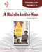 Raisin In The Sun - Teachers Guide by Novel Units Grades 9 -12