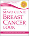 Mayo Clinic Breast Cancer Book