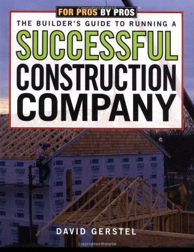 Builder's Guide to Running a Successful Construction Company