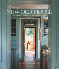 Creating a New Old House