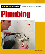 Plumbing (For Pros By Pros)
